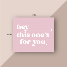 Cargar imagen en el visor de la galería, Tarjetas de Agradecimiento 10x12 cm | hey _____, (Pink)