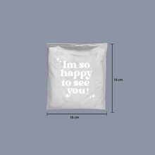 Cargar imagen en el visor de la galería, 16cm x 16cm Bolsa Frosted con Zipper “I’m So Happy To See You” (100 Piezas)