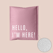 Cargar imagen en el visor de la galería, 25cm x 33cm Sobre Burbuja &quot;Hello, Im Here Pink&quot; (50 Piezas)
